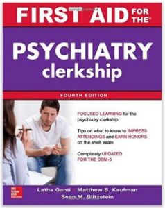 First Aid for the Psychiatry Clerkship - Psychiatry Books for Medical Students